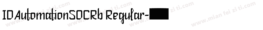 IDAutomationSOCRb Regular字体转换